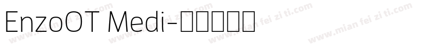 EnzoOT Medi字体转换